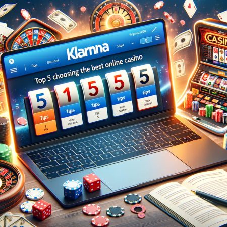 Top 5 Tips Voor Het Kiezen Van Het Beste Online Casino Met Klarna